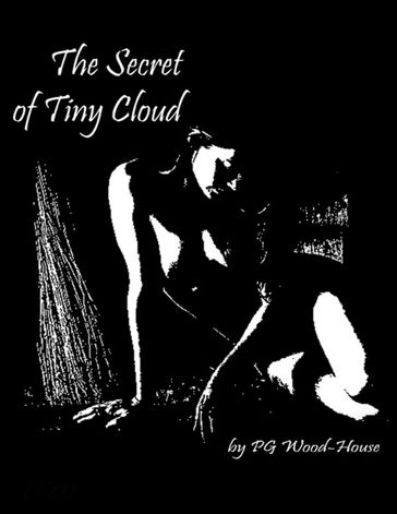 The Secret of Tiny Cloud - PG Woodhouse