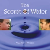 The Secret of Water