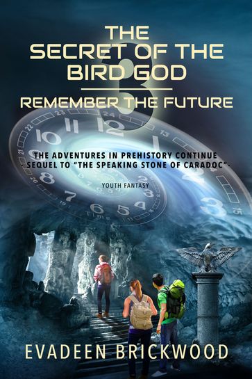 The Secret of the Bird God - Evadeen Brickwood