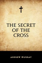 The Secret of the Cross