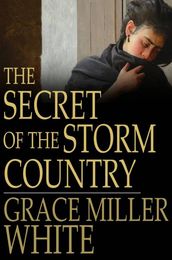 The Secret of the Storm Country