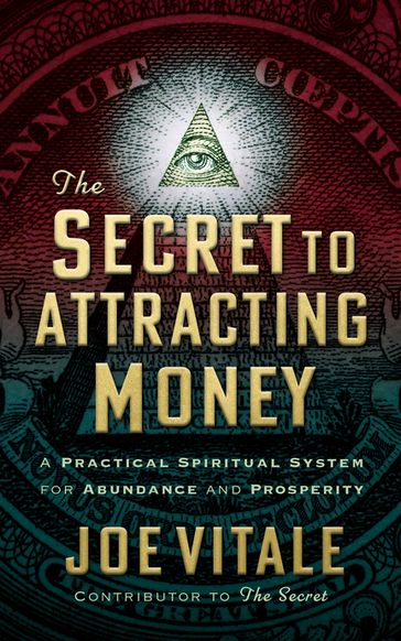 The Secret to Attracting Money - Joe Vitale