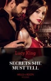 The Secrets She Must Tell (Lost Sons of Argentina, Book 1) (Mills & Boon Modern)