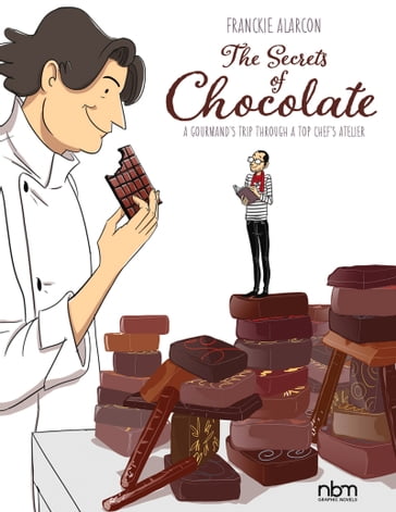 The Secrets of Chocolate - Franckie Alarcon