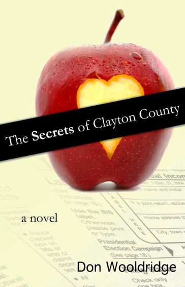 The Secrets of Clayton County - Don Wooldridge