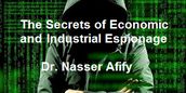 The Secrets of Economic and Industrial Espionage
