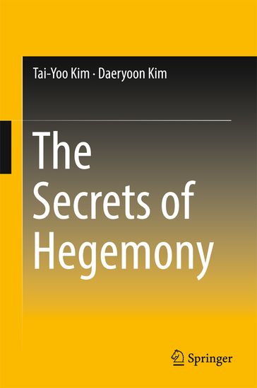 The Secrets of Hegemony - Tai-Yoo Kim - Daeryoon Kim