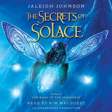 The Secrets of Solace - Jaleigh Johnson