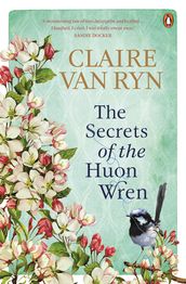 The Secrets of the Huon Wren