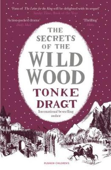 The Secrets of the Wild Wood (Winter Edition) - Tonke Dragt
