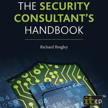 The Security Consultant's Handbook - Richard Bingley