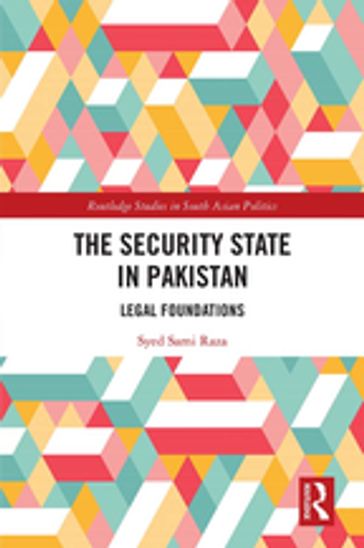 The Security State in Pakistan - Syed Raza