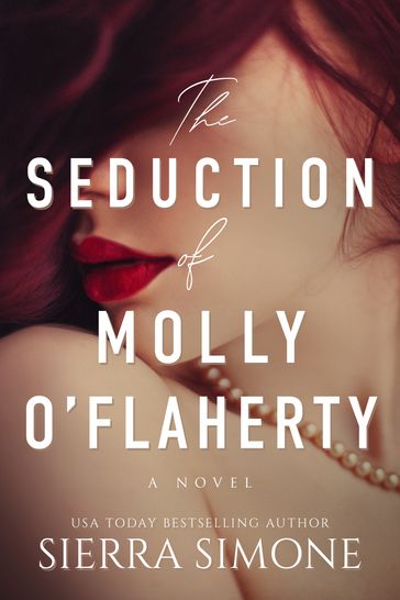 The Seduction of Molly O'Flaherty - Sierra Simone