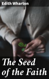 The Seed of the Faith