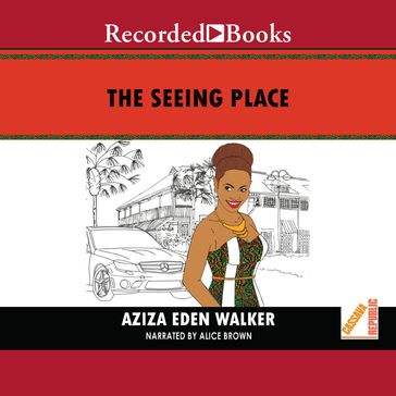 The Seeing Place - AZIZA EDEN WALKER