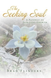 The Seeking Soul