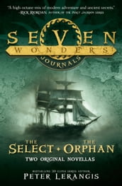 The Select and The Orphan (Seven Wonders Journals)