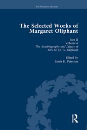 The Selected Works of Margaret Oliphant, Part II Volume 6