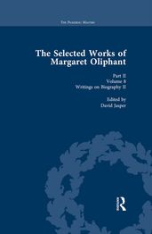 The Selected Works of Margaret Oliphant, Part II Volume 8