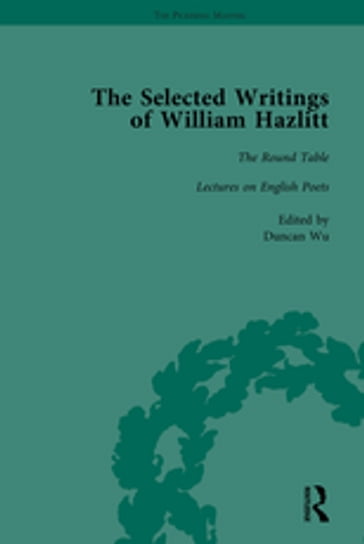 The Selected Writings of William Hazlitt Vol 2 - Duncan Wu - Tom Paulin - David Bromwich - Stanley Jones - Roy Park