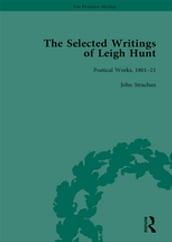 The Selected Writings of Leigh Hunt Vol 5