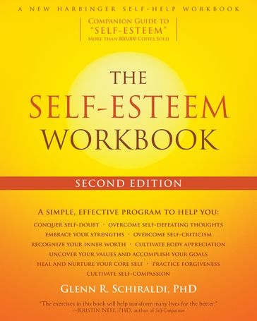 The Self-Esteem Workbook - PhD Glenn R. Schiraldi