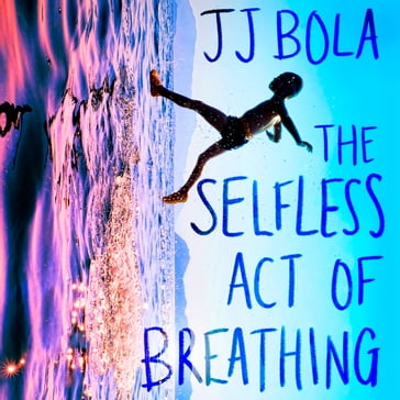 The Selfless Act of Breathing - JJ Bola