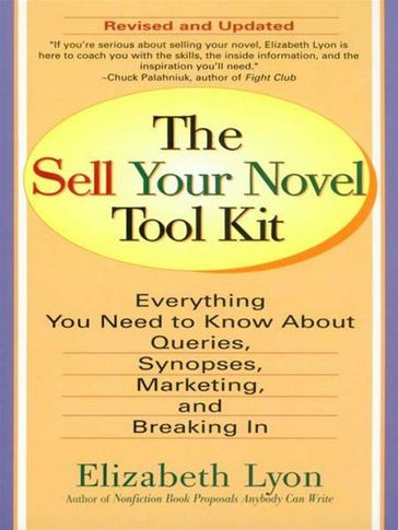 The Sell Your Novel Tool kit - Elizabeth Lyon