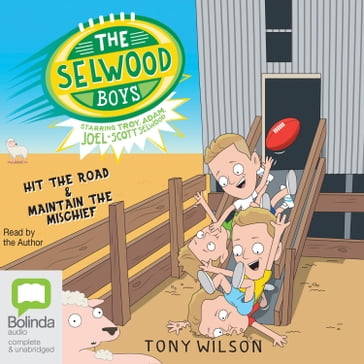 The Selwood Boys Volume 2 - Tony Wilson