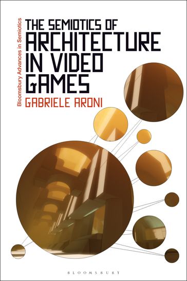 The Semiotics of Architecture in Video Games - Dr Gabriele Aroni