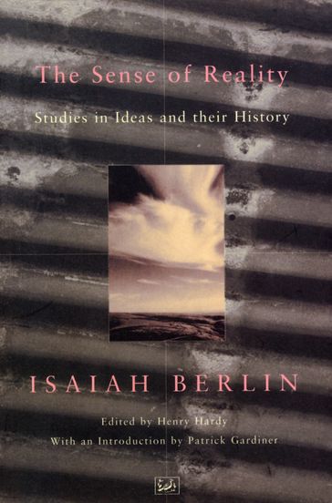 The Sense Of Reality - Isaiah Berlin