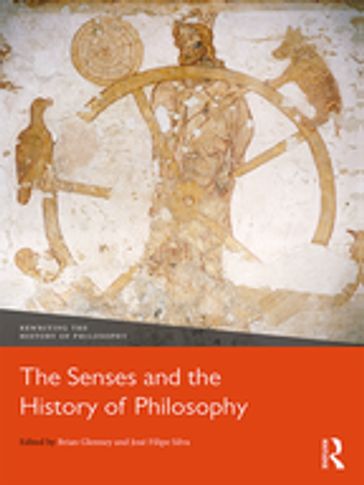 The Senses and the History of Philosophy