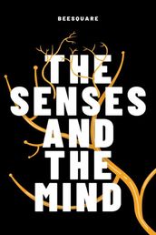 The Senses and the Mind