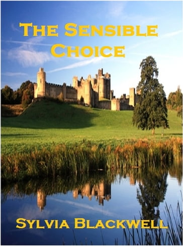 The Sensible Choice - Sylvia Blackwell