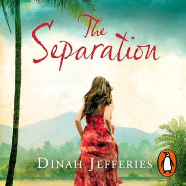 The Separation - Dinah Jefferies