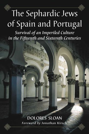 The Sephardic Jews of Spain and Portugal - Dolores Sloan