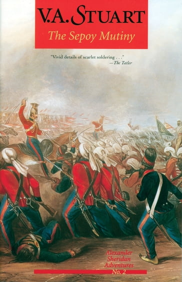 The Sepoy Mutiny - V. A. Stuart