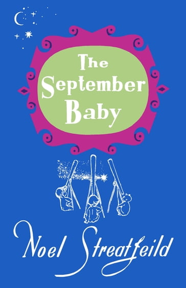 The September Baby - Noel Streatfeild