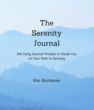 The Serenity Journal - Kim Buchanan