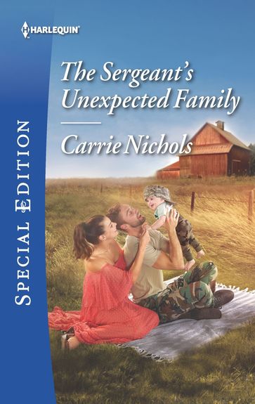 The Sergeant's Unexpected Family - Carrie Nichols