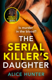 The Serial Killer¿s Daughter