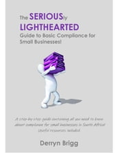 The Seriously Lighthearted Guide to Basic Compliance for Small Businesses!