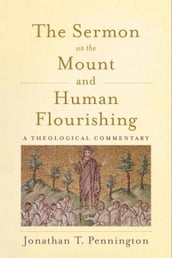 The Sermon on the Mount and Human Flourishing