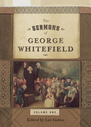 The Sermons of George Whitefield (Two-Volume Set) - George Whitefield