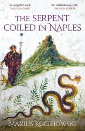 The Serpent Coiled in Naples