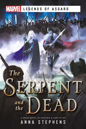 The Serpent & The Dead - Anna Stephens