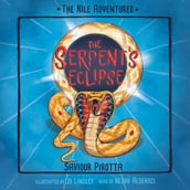 The Serpent s Eclipse - Nile Adventures, Book 4 (Unabridged)