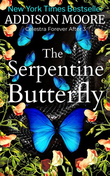 The Serpentine Butterfly - Addison Moore