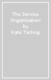 The Service Organization