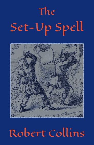 The Set-Up Spell - Robert L. Collins